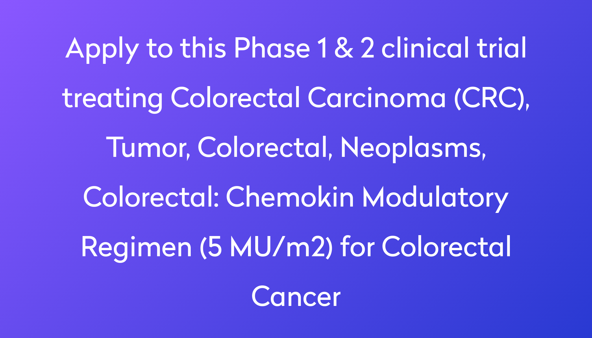 chemokin-modulatory-regimen-5-mu-m2-for-colorectal-cancer-clinical